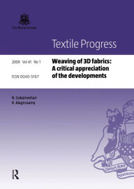 Title: Weaving of 3D Fabrics: A Critical Appreciation of the Developments, Author: N. Gokarneshan