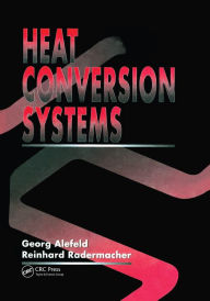Title: Heat Conversion Systems, Author: Georg Alefeld