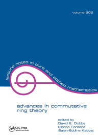 Title: Advances in Commutative Ring Theory, Author: David Dobbs