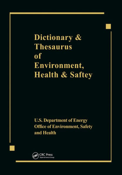 Dictionary & Thesaurus of Environment, Health & Safety