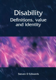 Title: Disability: Definitions, Value and Identity, Author: M. Bonner
