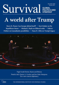 Title: Survival December 2020-January 2021: A World After Trump, Author: The International Institute for Strategic Studies (IISS)