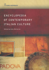 Title: Encyclopedia of Contemporary Italian Culture, Author: Gino Moliterno
