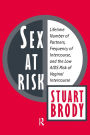 Sex at Risk: Lifetime Number of Partners, Frequency of Intercourse and the Low AIDS Risk of Vaginal Intercourse