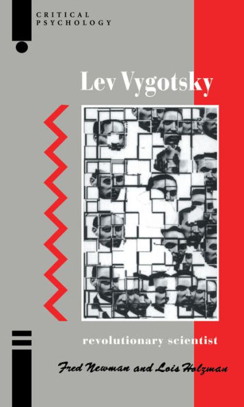 Lev Vygotsky: Revolutionary Scientist