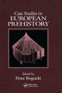 Case Studies in European Prehistory