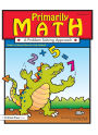 Primarily Math: A Problem Solving Approach (Grades 2-4)