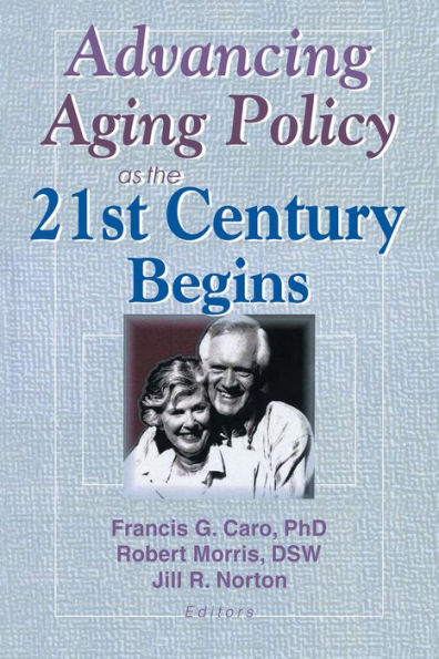 Advancing Aging Policy as the 21st Century Begins