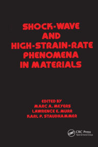 Title: Shock Wave and High-Strain-Rate Phenomena in Materials, Author: 0 Meyers,