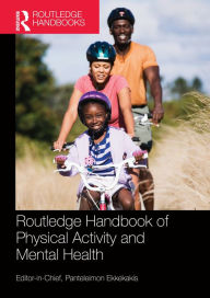 Title: Routledge Handbook of Physical Activity and Mental Health, Author: Panteleimon Ekkekakis