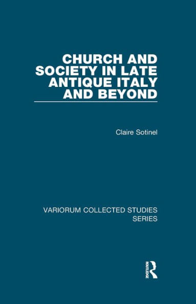 Church and Society in Late Antique Italy and Beyond