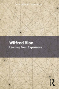 Title: Learning From Experience, Author: Wilfred Bion