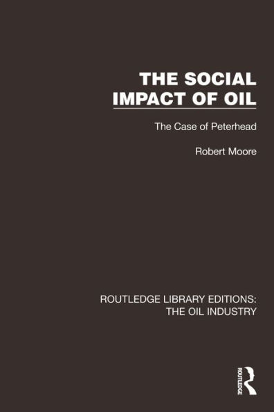 The Social Impact of Oil: The Case of Peterhead
