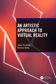 Title: An Artistic Approach to Virtual Reality, Author: Cyane Tornatzky