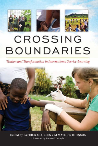 Crossing Boundaries: Tension and Transformation in International Service-Learning