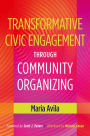 Transformative Civic Engagement Through Community Organizing