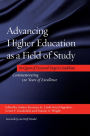 Advancing Higher Education as a Field of Study: In Quest of Doctoral Degree Guidelines - Commemorating 120 Years of Excellence