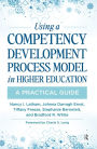 Using a Competency Development Process Model in Higher Education: A Practical Guide