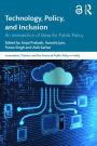 Technology, Policy, and Inclusion: An Intersection of Ideas for Public Policy