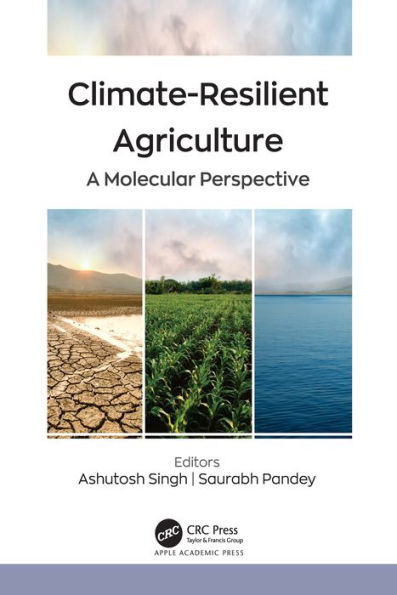 Climate-Resilient Agriculture: A Molecular Perspective