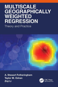 Title: Multiscale Geographically Weighted Regression: Theory and Practice, Author: A. Stewart Fotheringham