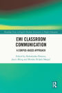 EMI Classroom Communication: A Corpus-Based Approach