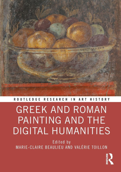Greek and Roman Painting the Digital Humanities