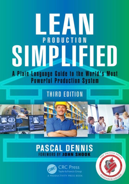 Lean Production Simplified: A Plain-Language Guide to the World's Most Powerful Production System