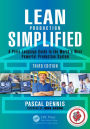 Lean Production Simplified: A Plain-Language Guide to the World's Most Powerful Production System