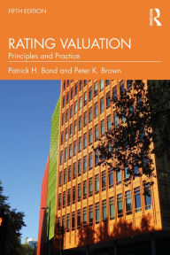 Title: Rating Valuation: Principles and Practice, Author: Patrick H. Bond