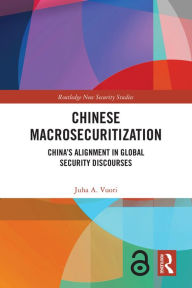 Google ebook free downloader Chinese Macrosecuritization: China's Alignment in Global Security Discourses