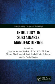 Title: Tribology in Sustainable Manufacturing, Author: Jitendra Kumar Katiyar