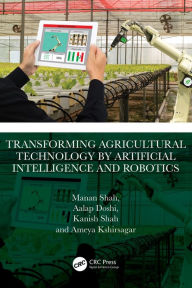 Title: Transforming Agricultural Technology by Artificial Intelligence and Robotics, Author: Manan Shah