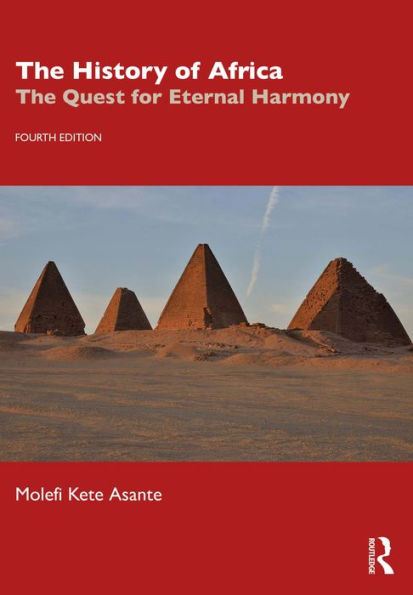 The History of Africa: The Quest for Eternal Harmony