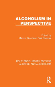 Title: Alcoholism in Perspective, Author: Marcus Grant