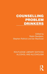 Title: Counselling Problem Drinkers, Author: Robin Davidson