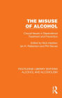 The Misuse of Alcohol: Crucial Issues in Dependence Treatment and Prevention