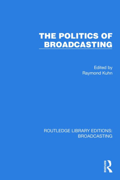 The Politics of Broadcasting