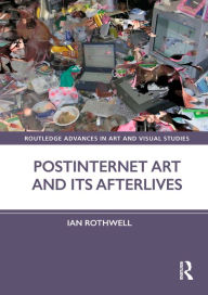 Books in swedish download Postinternet Art and Its Afterlives (English literature) 9781032187730