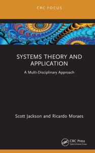 Title: Systems Theory and Application: A Multi-Disciplinary Approach, Author: Scott Jackson