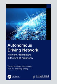 Title: Autonomous Driving Network: Network Architecture in the Era of Autonomy, Author: Wenshuan Dang