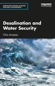 Title: Desalination and Water Security, Author: Chris Anastasi