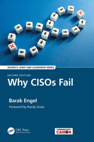 Title: Why CISOs Fail, Author: Barak Engel