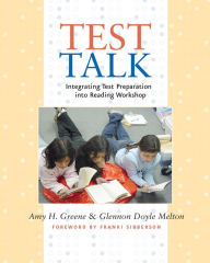 Title: Test Talk: Integrating Test Preparation into Reading Workshop, Author: Glennon Doyle Melton