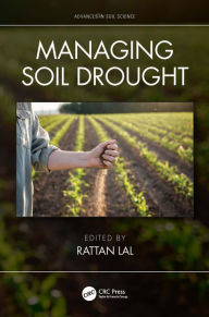 Title: Managing Soil Drought, Author: Rattan Lal