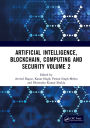 Artificial Intelligence, Blockchain, Computing and Security Volume 2: Proceedings of the International Conference on Artificial Intelligence, Blockchain, Computing and Security (ICABCS 2023), Gr. Noida, UP, India, 24 - 25 February 2023