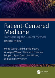 Title: Patient-Centered Medicine: Transforming the Clinical Method, Author: Moira Stewart