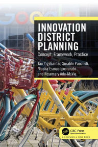 Title: Innovation District Planning: Concept, Framework, Practice, Author: Tan Yigitcanlar