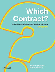 Title: Which Contract?: Choosing The Appropriate Building Contract, Author: Sarah Lupton