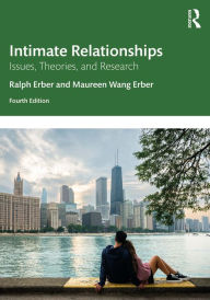 Title: Intimate Relationships: Issues, Theories, and Research, Author: Ralph Erber